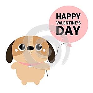 Happy Valentines Day. Dog toy icon. Big eyes. Puppy pooch standing holding balloon. Funny Kawaii animal. Kids print. Cute cartoon