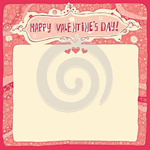 Happy Valentines Day Greeting card or invitation with Handlettering Typography and decorative background