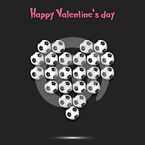 Happy Valentines Day. Heart made of soccer balls