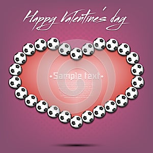 Happy Valentines Day. Heart made of soccer balls