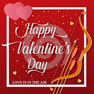 Happy Valentines Day lettering text with golden bow and arrow .