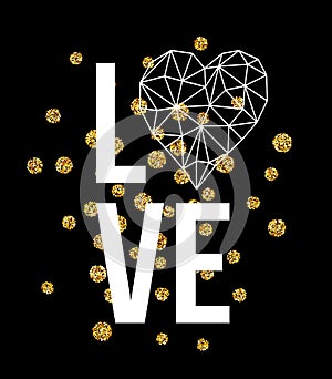 Happy valentines day love greeting card with white low poly style heart shape in golden glitter background. Vector