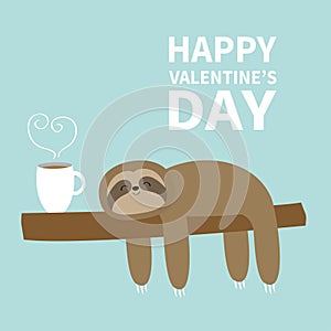 Happy Valentines Day. Sloth sleeping on tree branch. I love coffee cup drink. Cute lazy cartoon kawaii funny character. Slow down