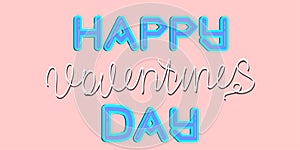 Happy Valentines day text, hand lettering poster on pink background. Vector illustration in a cartoon . Romantic quote greeting