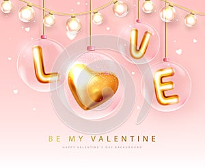 Happy Valentines Day typography poster with 3D crystal balls, word love, string of light and love heart.