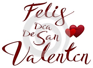 Happy Valentines translated from Spanish. Feliz dia de san Valentin photo