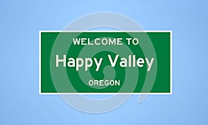 Happy Valley, Oregon city limit sign. Town sign from the USA