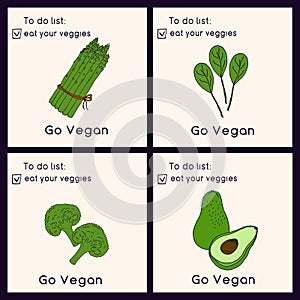 Happy Vegan day cards. Doodle style illustration. Greeting cards with inscription Go vegan. Eat your veggies cards. Vegetables