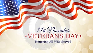 Happy veterans day banner, waving american flag on golden bokeh background. US national day november 11. Poster, typography design