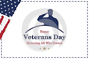 Happy Veterans Day. Greeting card with USA flag and silhouette of a soldier on the background. National American holiday event.