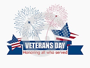 Happy Veterans Day 11th of November. Honoring all who served. Gr