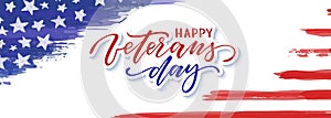 Happy Veterans day. Typography card. Modern black and white brush calligraphy text. Hand drawn lettering typo vector illustration