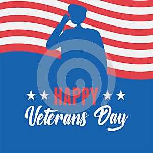 Happy veterans day, US military armed forces soldier silhouette american flag