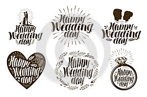 Happy Wedding day, label set. Married couple, love icon or logo. Lettering vector illustration