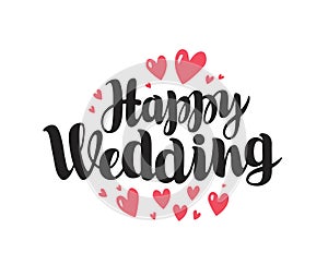 Happy wedding, lettering. Marriage, marry concept. Handwritten inscription, calligraphy vector