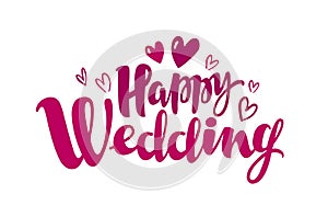 Happy wedding, lettering. Marriage, marry concept. Handwritten inscription, calligraphy vector photo