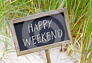 Happy weekend sign