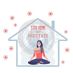 Happy woman sitiing in a lotus pose inside house icon with covid-19 signs outside. Stay home and meditate. Concept of