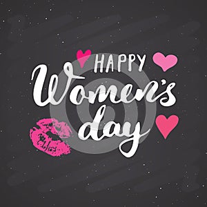 Happy Women`s Day Hand letterings set. Holiday grunge textured retro design greeting cards vector illustration on chalkboard back