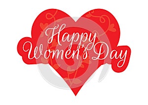 Happy Women`s Day, Heart Illustration, Wording Design. Isolated Vector