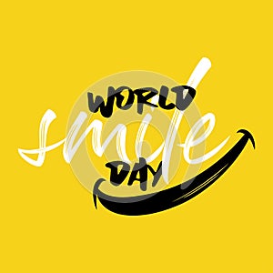 Happy world smile day banner vector illustration greeting design on yellow background creative concept lettering typography