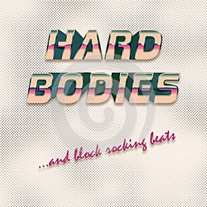 Hard bodies 80s style illustration photo