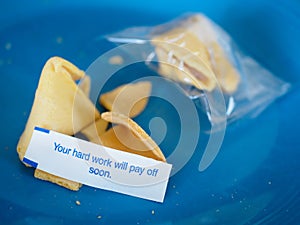 Hard work will pay off soon, motivational fortune cookie