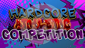Hardcore Athletic Competition - Comic book style text.