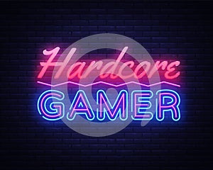 Hardcore Gamer Neon Text Vector. Gaming neon sign, design template, modern trend design, night signboard, night bright