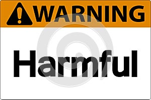 Harmful Warning Sign On White Background