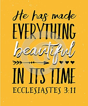 He has Made Everything Beautiful in its Time