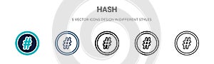 Hash icon in filled, thin line, outline and stroke style. Vector illustration of two colored and black hash vector icons designs