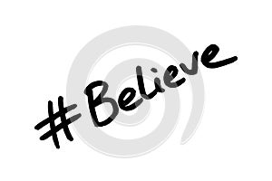 Hashtag Believe