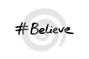 Hashtag Believe
