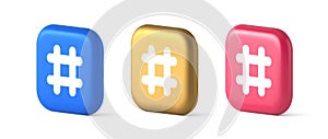 Hashtag button social network media communication symbol internet message key 3d icon
