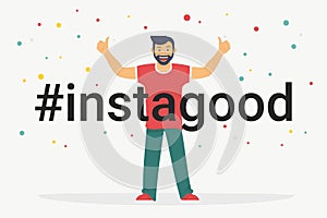 Hashtag instagood concept flat vector illustration of happy guy smiling and making thumbs up with both hands photo