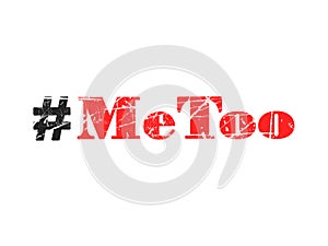 Trending hashtag Metoo on white background photo