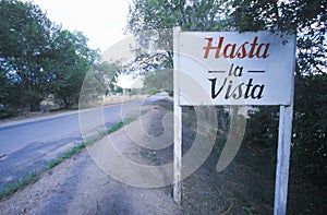 Hasta la Vista sign