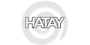 Hatay in the Turkey emblem. The design features a geometric style, vector illustration with bold typography in a modern font. The photo