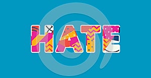 Hate Concept Word Art Illustration