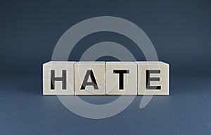Hate. Cubes form the word Hate