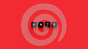 Hate illustration concept words on cubes, 3D rendering