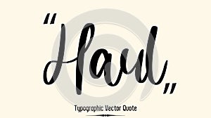 Haul Cursive Typography Text