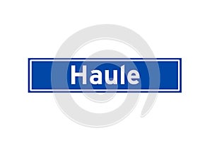 Haule isolated Dutch place name sign. City sign from the Netherlands.