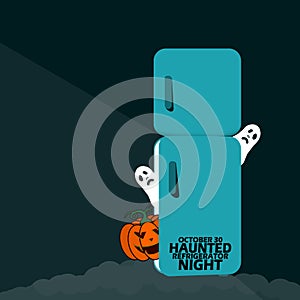 Haunted Refrigerator Night on October 30