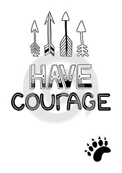 Have courage poster for nursery
