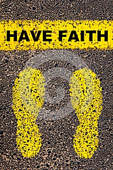 Have Faith message. Conceptual image
