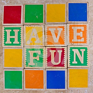 HAVE FUN spelled out