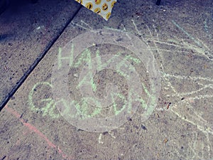 Have a Good Day Chalk Art