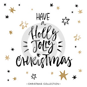 Have a Holly Jolly Christmas! Christmas greeting card.